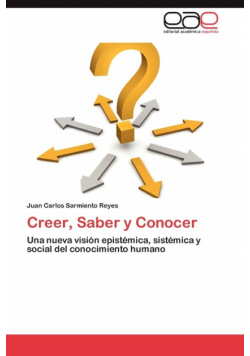Creer, Saber y Conocer