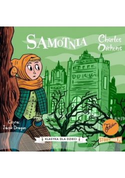 Klasyka dla dzieci T. 3 Samotnia audiobook