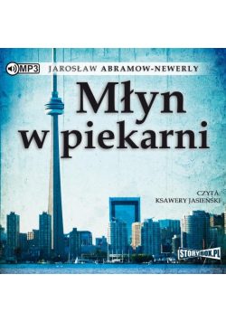 Młyn w piekarni audiobook