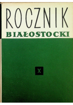 Rocznik Białostocki tom X