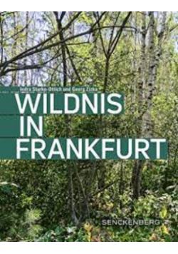 Wildnis in Frankfurt
