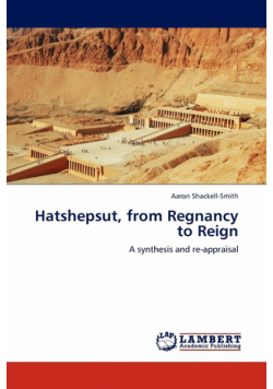 Hatshepsut, from Regnancy to Reign