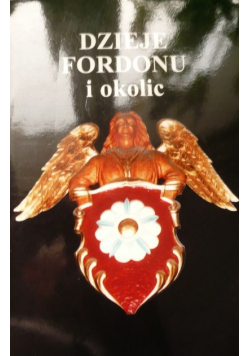 Dzieje Fordonu i okolic