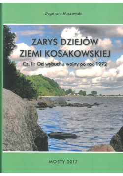 Zarys dziejów ziemi kosakowskiej Część 2 Od wybuchu wojny po rok 1972