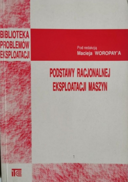 Podstawy racjonalnej eksploatacji