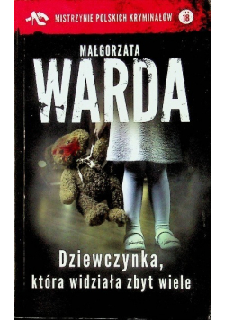 Mistrzynie Polskich Kryminałów Tom 18 Dziewczynka która widziała zbyt wiele Wydanie kieszonkowe