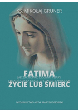 Fatima życie lub śmierć