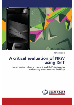 A critical evaluation of NRW using IS/IT