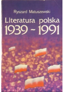Matuszewski  Ryszard  - Literatura polska 1939-1991