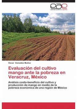 Evaluación del cultivo mango ante la pobreza en Veracruz, México
