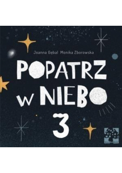 Popatrz w niebo cz. 3