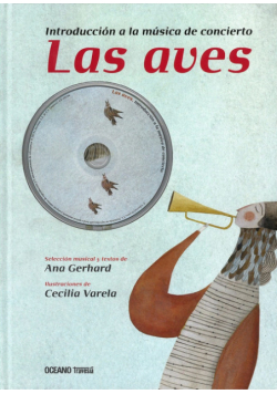 Introduccion a la musica en concierto Las aves z CD
