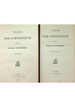 Zbiór pism pomniejszych Tom 1 i 2 1878 r.