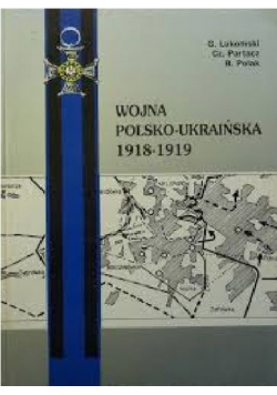 Wojna polsko ukraińska 1918 - 1919