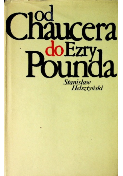 Od Chaucera do Ezry Pounda