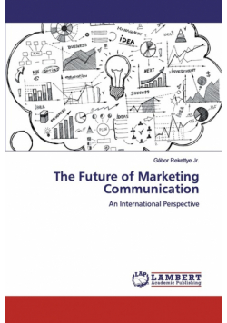 The Future of Marketing Communication