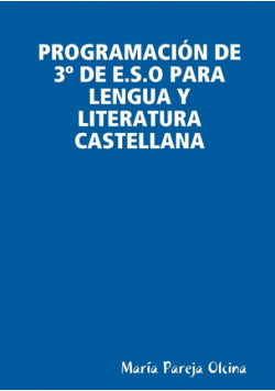 Programación De 3º De E.s.o Para Lengua Y Literatura Castellana