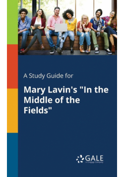 A Study Guide for Mary Lavin's "In the Middle of the Fields"