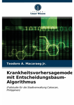 Modell zur Krankheitsvorhersage mit Entscheidungsbaum-Algorithmus