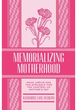 Memorializing Motherhood