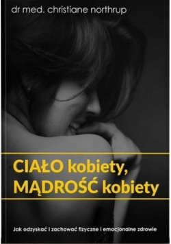Ciało kobiety, mądrość kobiety