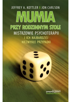 Mumia przy rodzinnym stole