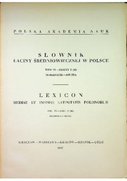 Słownik łaciny średniowiecznej w Polsce tom VI zeszyt 2
