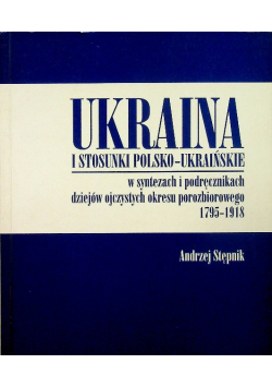 Ukraina i stosunki polsko ukraińskie