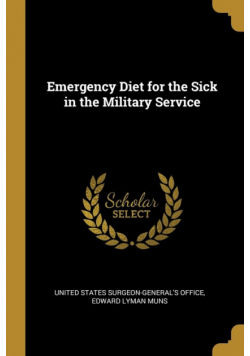 Emergency Diet for the Sick in the Military Service