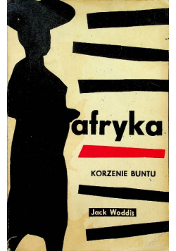 Afryka korzenie buntu