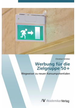 Werbung für die  Zielgruppe 50+