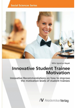 Innovative Student Trainee Motivation
