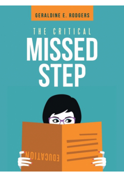 The Critical Missed Step