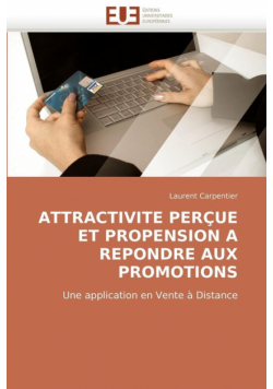 Attractivite perçue et propension a repondre aux promotions