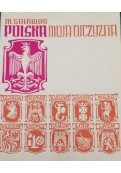 Polska moja ojczyzna