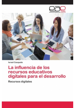La influencia de los recursos educativos digitales para el desarrollo