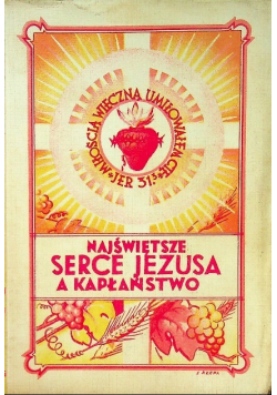 Najświętsze Serce Jezusa a Kapłaństwo 1939 r.