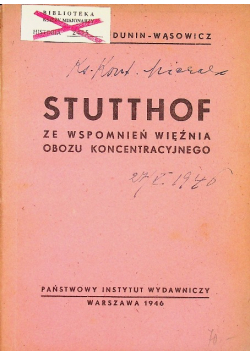 Stutthof ze wspomnień więźnia obozu koncentracyjnego 1946 r.