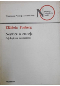 Fonberg Elżbieta - Nerwice a emocje