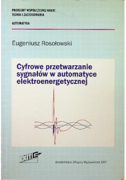 Cyfrowe przetwarzanie sygnałów w automatyce elektroenergetycznej