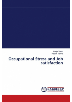 Occupational Stress and Job satisfaction