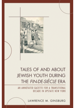 Tales of and about Jewish Youth during the Fin-de-siècle Era