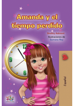 Amanda and the Lost Time (Spanish Children's Book)