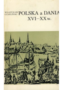 Polska a Dania XVI-XX w