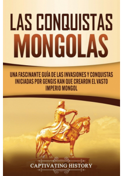 Las Conquistas Mongolas