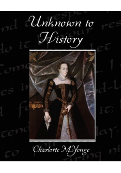 Unknown to History