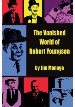 The Vanished World of Robert Youngson