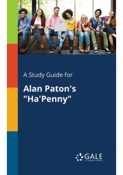 A Study Guide for Alan Paton's "Ha'Penny"
