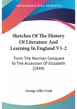 Sketches Of The History Of Literature And Learning In England V1-2