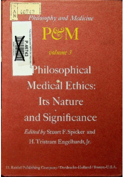 Philosophical Medical Ethics Its Nature and Significance